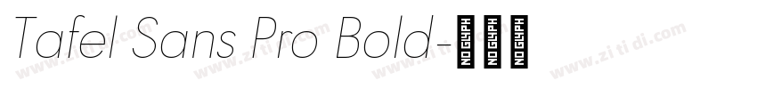 Tafel Sans Pro Bold字体转换